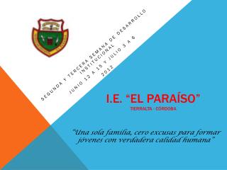 I.E. “EL PARAÍSO ” tierralta - Córdoba