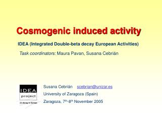 Cosmogenic induced activity