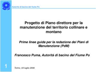 Progetto di Piano direttore per la manutenzione del territorio collinare e montano