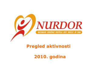 Pregled aktivnosti 2010. godina