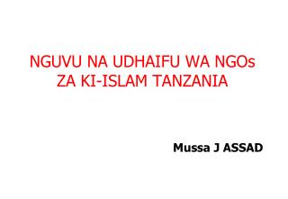 NGUVU NA UDHAIFU WA NGOs ZA KI-ISLAM TANZANIA