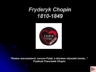 Fryderyk Chopin 1810-1849