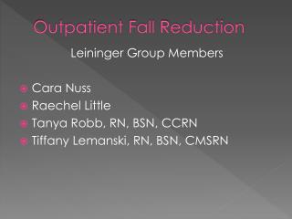 Outpatient Fall Reduction