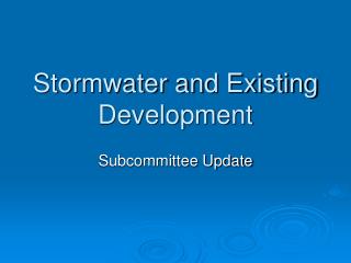 Stormwater and Existing Development