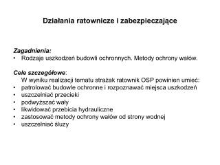 Działania ratownicze i zabezpieczające