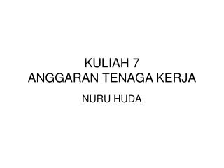 KULIAH 7 ANGGARAN TENAGA KERJA