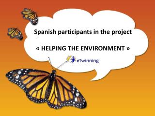 Spanish participants in the project « HELPING THE ENVIRONMENT »