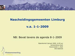 Nascheidingsgemeenten Limburg v.a. 1-1-2009