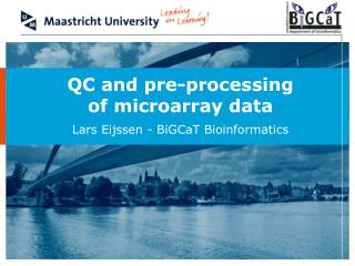 QC and pre-processing of microarray data