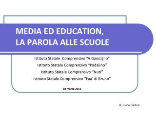 MEDIA ED EDUCATION, LA PAROLA ALLE SCUOLE