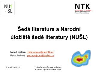 Šedá literatura a Národní úložiště šedé literatury (NUŠL)