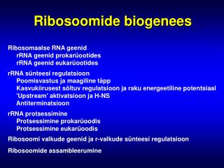 Ribosoomide biogenees