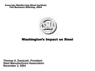 Washington’s Impact on Steel