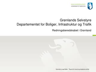 Grønlands Selvstyre Departementet for Boliger, Infrastruktur og Trafik