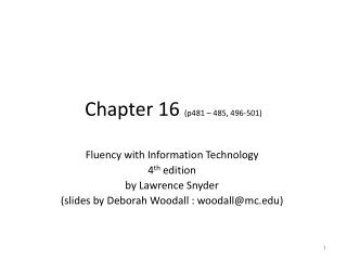 Chapter 16 (p481 – 485, 496-501)
