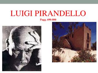LUIGI PIRANDELLO Pagg. 690-800