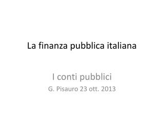 La finanza pubblica italiana