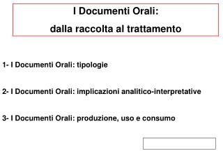 I Documenti Orali: dalla raccolta al trattamento