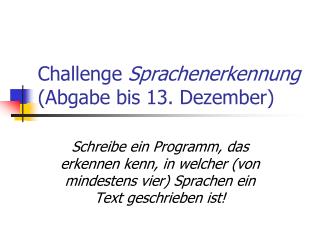 Challenge Sprachenerkennung (Abgabe bis 13. Dezember)