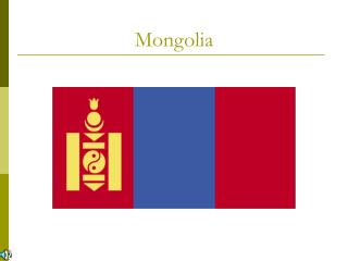 Mongolia