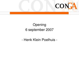 Opening 6 september 2007 - Henk Klein Poelhuis -