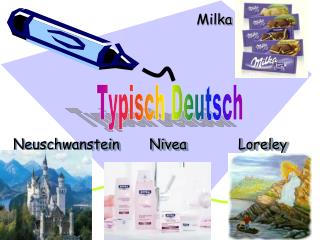 Neuschwanstein Nivea Loreley