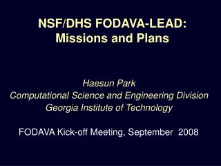 NSF/DHS FODAVA-LEAD: Missions and Plans