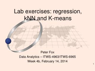 Lab exercises: regression, kNN and K-means