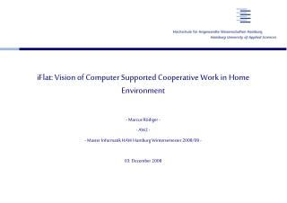 iFlat: Vision of Computer Supported Cooperative Work in Home Environment