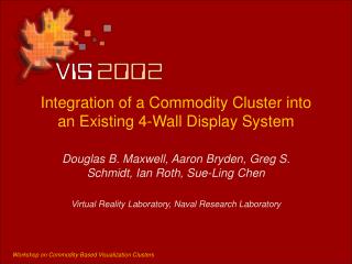 Integration of a Commodity Cluster into an Existing 4-Wall Display System