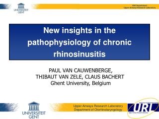 New insights in the pathophysiology of chronic rhinosinusitis