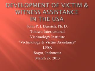 Development of Victim &amp; witness Assistance in the USA