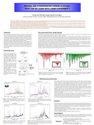 NEUTRAL AND HYDROGENATED CARBON CLUSTERS : WHAT CAN WE LEARN WITH A REMPI EXPERIMENT ?