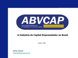 A Indústria de Capital Empreendedor no Brasil