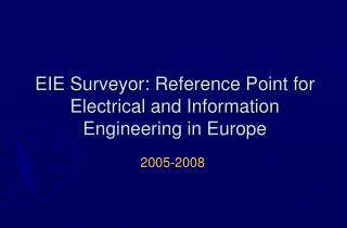 EIE Surveyor: Reference Point for Electrical and Information Engineering in Europe