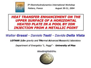5 th Electrohydrodynamics International Workshop Poitiers, France 	August 30-31, 2004