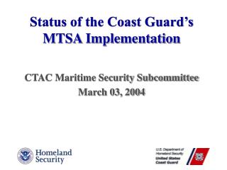 Status of the Coast Guard’s MTSA Implementation