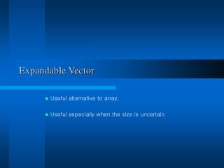 Expandable Vector