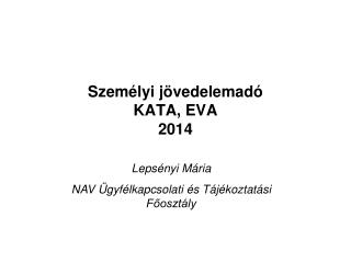 Személyi jövedelemadó KATA, EVA 2014