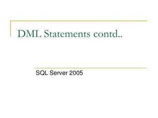DML Statements contd..