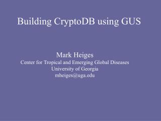 Building CryptoDB using GUS