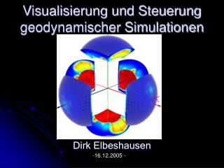 Visualisierung und Steuerung geodynamischer Simulationen
