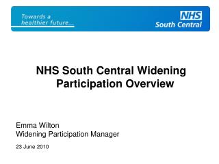 NHS South Central Widening Participation Overview