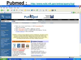 Pubmed : ncbi.nih/entrez/query.fcgi