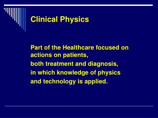 Clinical Physics