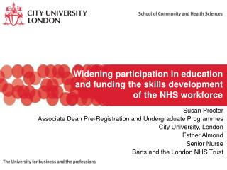 Widening participation in education and funding the skills development of the NHS workforce