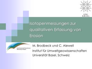 Isotopenmessungen zur qualitativen Erfassung von Erosion