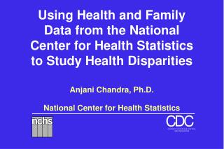 Anjani Chandra, Ph.D.