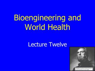 Bioengineering and World Health