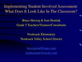 Implementing Student-Involved Assessment: What Does It Look Like In The Classroom?